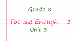 Prepare 8. Unit 3. Too and Enough (1)