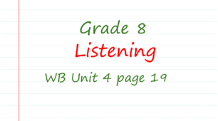 Prepare 8. Unit 4. Listening (WB page 19)