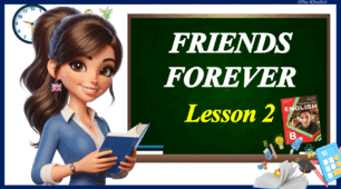 Friends Forever. Unit 2, Lesson 2, p.35