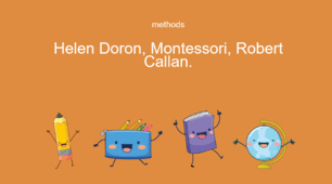 Презентація на тему: Helen Doron, Montessori, Robert Callan.
