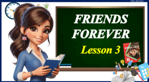 Friends Forever. Unit 2, Lesson 3, p.36-37
