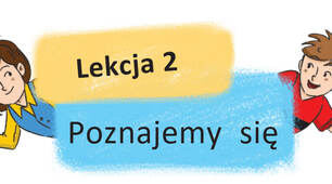 Lekcja 2. Poznajemy się_test