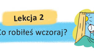 Контрольна робота до розділу 2 "Co robiłeś wczoraj?" ГР4
