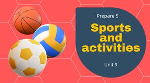 Prepare 5. Unit 9. Sports and activities