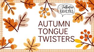 Autumn Tongue Twisters