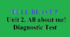 Diagnostic Test 5 form FULL BLAST Unit 2. All about me!  Діагностувальна контрольна робота з англійської мови 5 клас