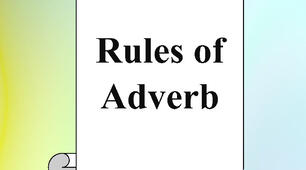 Rules of Adverb - Правила вживання прислівників