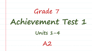 Achievement TEST. Units 1 - 4 (Prepare 7, NUS) 