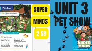 SuperMinds 2, Unit 3 Pet Shows