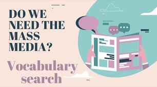 Презентація Unit 3. DO WE NEED THE MASS MEDIA? Vocabulary Search за підручником Kids Online 8 ( Карп’юк О)  с.55