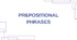 НМТ Prepositional Phrases
