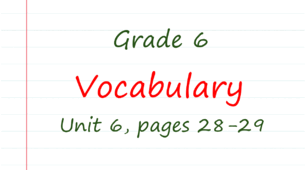 Prepare 6. Vocabulary (WB pages 28-29)