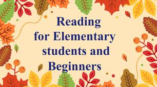 Матеріал для навчання читанню англійською. Reading for Elementary students and Beginners
