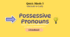 Possessive Pronouns QuickMinds 3, Unit3 презентація