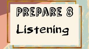 Prepare 8. Listening (I семестр)