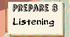 Prepare 8. Listening (I семестр)