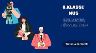 Німецька мова 8 клас НУШ перший семестр поточна/ підсумкова робота з аудіювання (група результатів 1 (ГР 1)) (8.Klasse NUS I. Semester Hörverstehen "Wilhelm möchte bei einer Zeitung arbeiten" (Massenmedien))