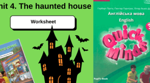 The haunted house, worksheet. QuickMinds 3. Unit 4