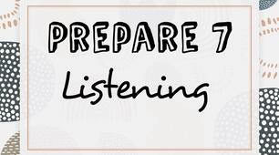 Prepare 7. Listening (I семестр)