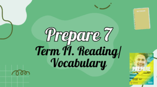 Prepare 7. Term II. Reading/ Vocabulary