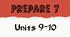 Prepare 7. Units 9-10