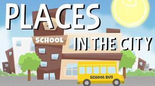 PLACES IN THE CITY