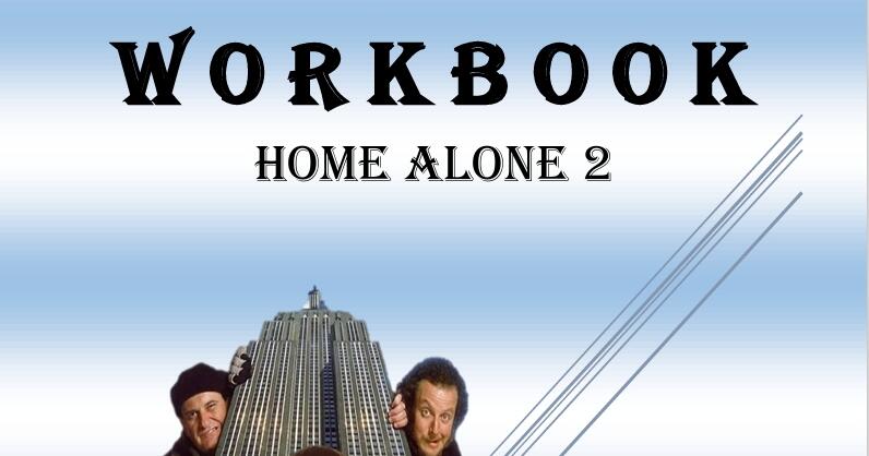 Workbook - Home alone 2 - Сам Удома 2 - Lost in York | Інші методичні ...