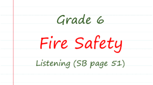 Prepare 6. Fire Safety (Listening, SB page 51)