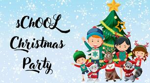 sChOOL Christmas Party