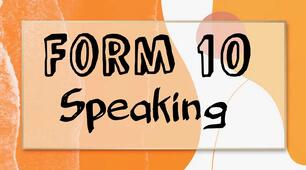 Form 10. Speaking / I Term