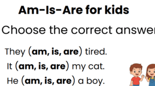 Am - Is - Are for kids. Exercises
