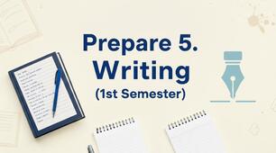 Prepare 5. Writing (1st Semester)