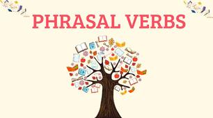 Prepare 7, Unit 18 "Phrasal Verbs"