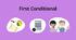 First Conditional