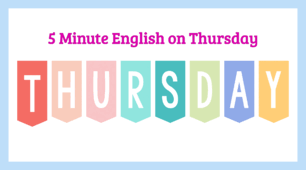 5 Minute English on Thursday
