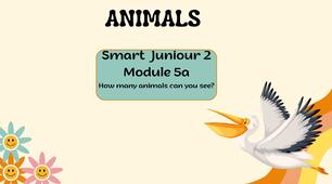 Smart Junior 5 Module 5a Lesson Presentation