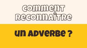 Les adverbes