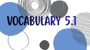 Focus 2. Time to learn. Vocabulary 5.1.