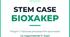 Практична робота №8: Визначення груп рослин (stem) + STEM-кейс «Біохакер» (5 місій до Розділу 4)