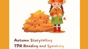 TPR Reading and Speaking with Flashcards. Частина 4. "Autumn Day"