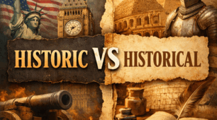 Historic and Historical