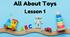 Презентація для 1 класу "Unit 4. MY TOYS" Lesson 1 (до підручника О. Карпюк)