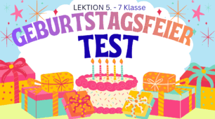 7 Klasse Test (НУШ)-LEKTION 5. Geburtstagsfeier • Святкування дня народження