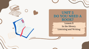 Form 8 NUS (Karpiuk) UNIT 5 DO YOU NEED A BOOK? Lesson 8 (c. 98-100) (презентація)
