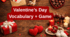 Valentine's Day 💘 Flashcards with games