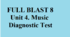 Diagnostic Test 8 form FULL BLAST Unit 4.Music  Діагностувальна контрольна робота з англійської мови 8 клас