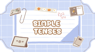 SIMPLE TENSES