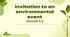 Презентація до підручника Full Blast 6 Module 5 e Invitation to an environmental event
