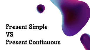 "Present Simple  VS  Present Continuous"