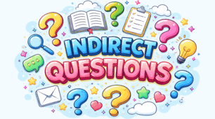 INDIRECT QUESTIONS. Focus 2. Writing 5.7